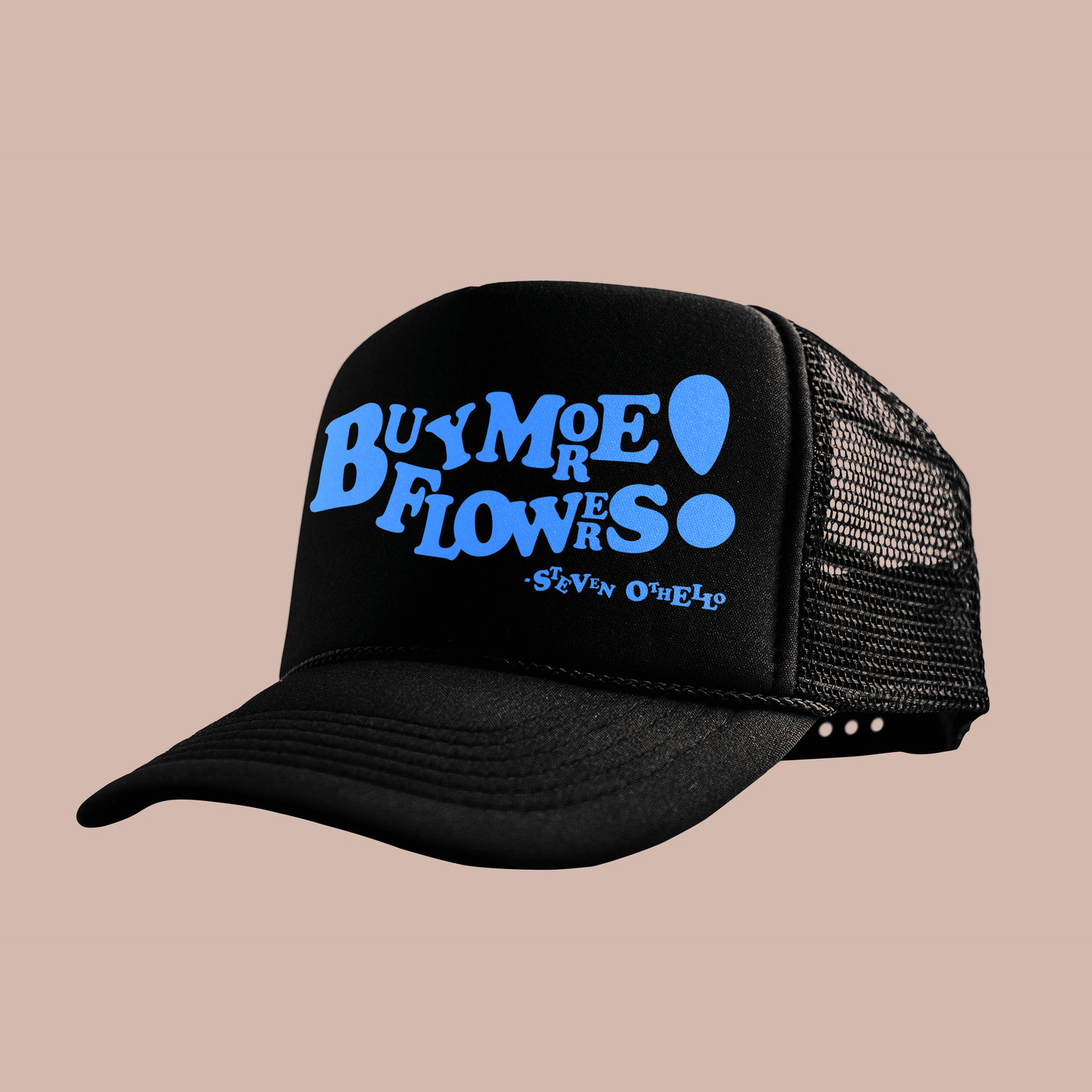 "Buy More Flowers!" Trucker by Steven Othello