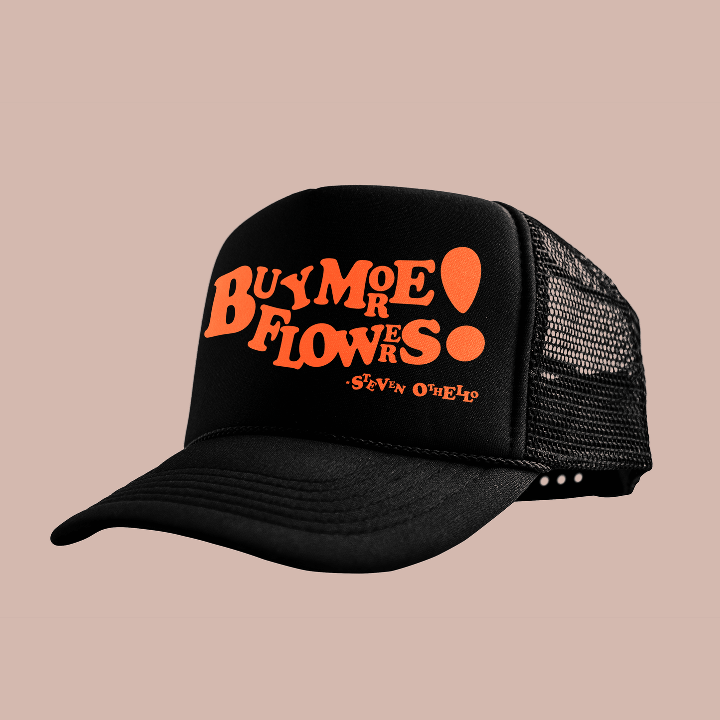 "Buy More Flowers!" Trucker by Steven Othello