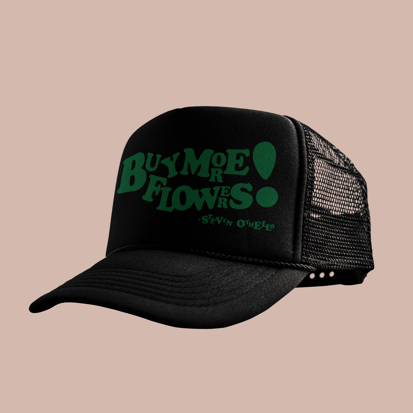 "Buy More Flowers!" Trucker by Steven Othello